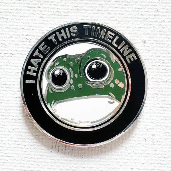 I Hate This Timeline Pin