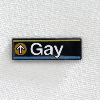 Gay Subway Sign Pin