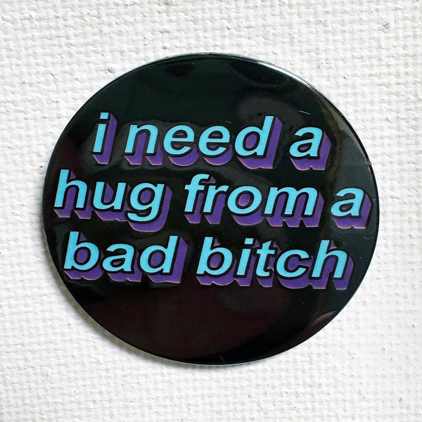 I Need A Hug Pin