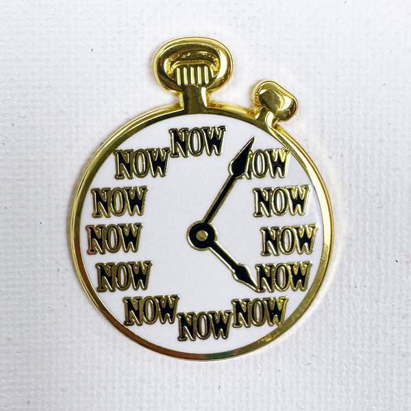 The Time Is Now Pin