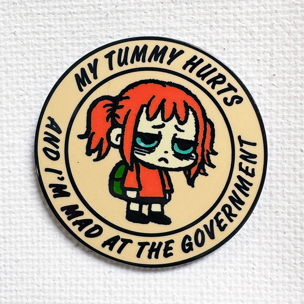 My Tummy Hurts Pin