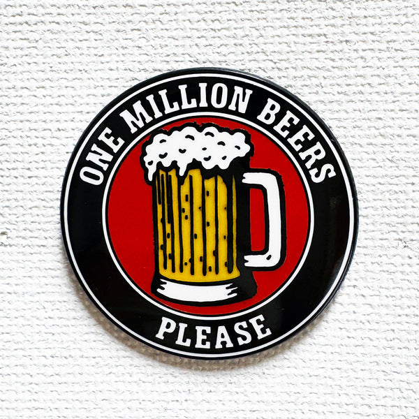 One Million Beers Pin