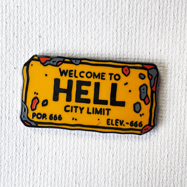 Welcome To Hell Pin