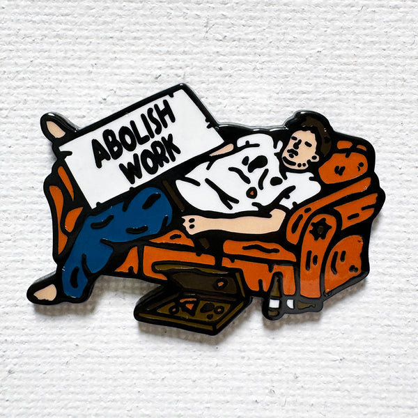 Abolish Work Pin