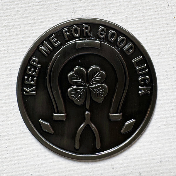 Keep Me For Good Luck Pin