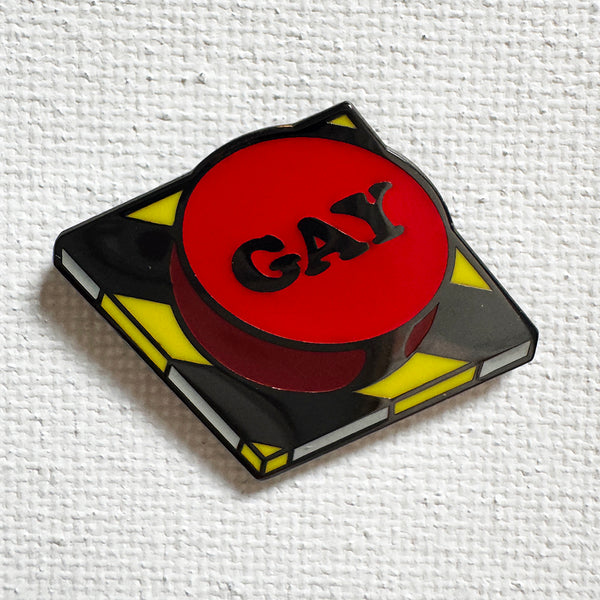 Big Gay Button Pin