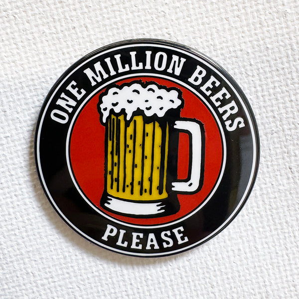 One Million Beers Please Pin