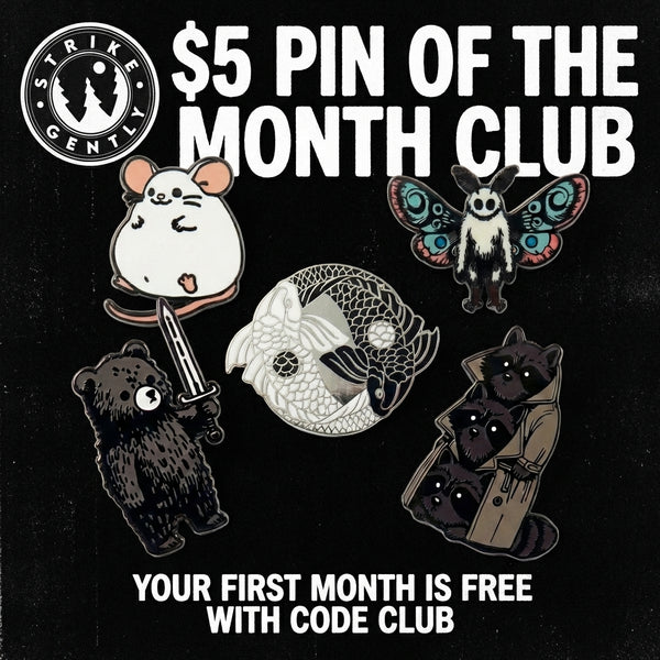 $5 Pin Of The Month Club