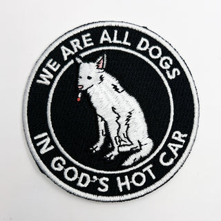 We Are All Dogs In God's Car Patch