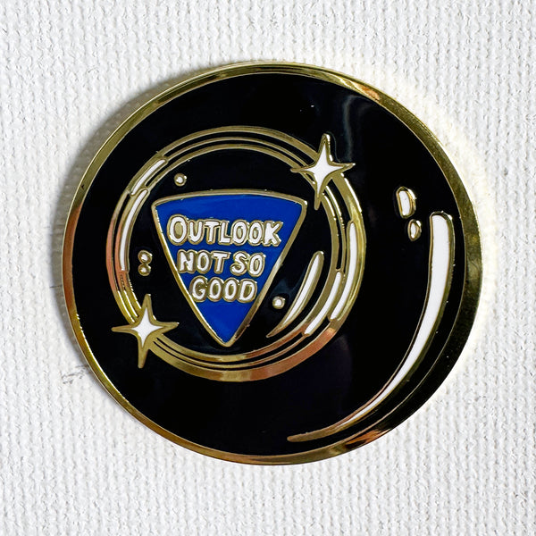 Outlook Not So Good Pin
