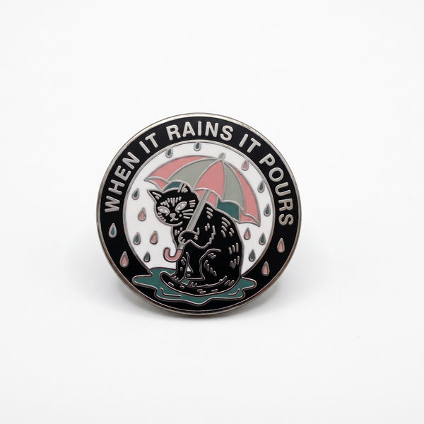 When It Rains It Pours enamel pin