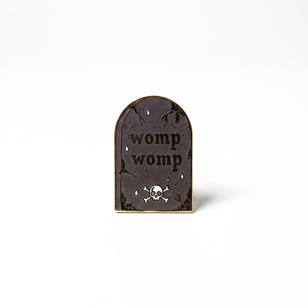 Womp Womp Pin