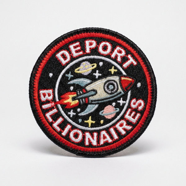 Deport Billionaires Patch