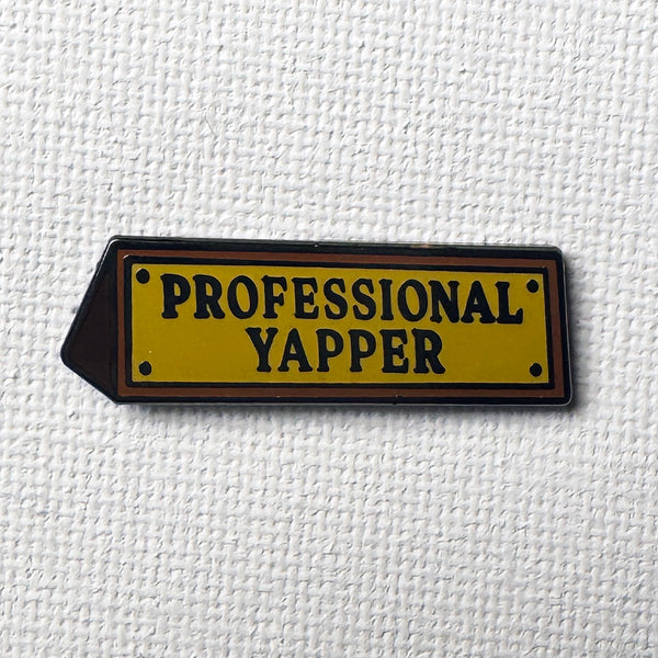 Professional Yapper Pin